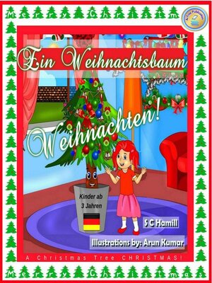 cover image of Ein Weihnachtsbaum Weihnachten! a Christmas Tree Christmas! Kinder ab 3 Jahren.